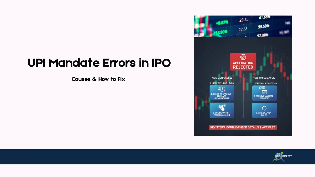 UPI Mandate Errors in IPO